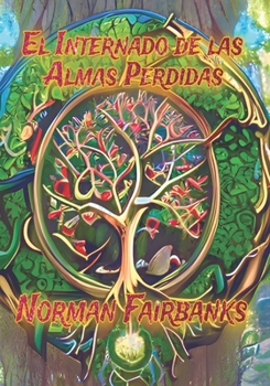 Paperback El Internado de las Almas Perdidas [Spanish] Book