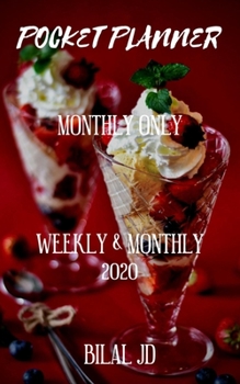 Pocket Planner Monthly Only: Weekly Monthly Planner 2020: 2020 Calendar: Jan 1st - Dec 31