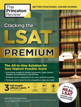 Paperback Cracking the LSAT Premium with 3 Real Practice Tests, 27th Edition: The All-In-One Solution for Your Highest Possible Score Book
