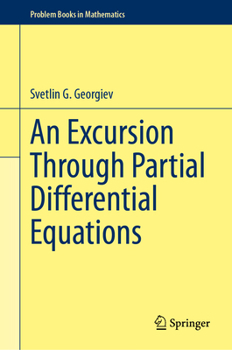 Hardcover An Excursion Through Partial Differential Equations Book