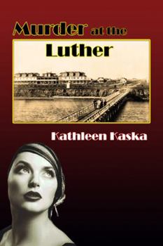 Murder at the Luther - Book #1 of the Sydney Lockhart Mysteries