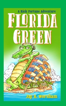 Paperback Florida Green: A Rick Fortune Adventure Book