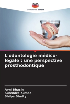 Paperback L'odontologie médico-légale: une perspective prosthodontique [French] Book