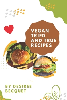 Paperback Vegan Tried and True Recipes Book