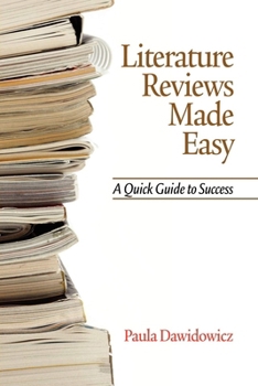 Hardcover Literature Reviews Made Easy: A Quick Guide to Success (Hc) Book