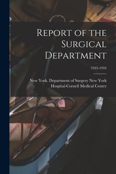 Paperback Report of the Surgical Department; 1933-1934 Book