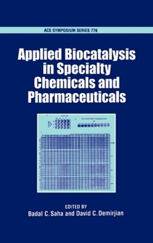 Hardcover Applied Biocatalysis in Specialty Chemicals and Pharmaceuticals Book