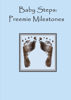 Paperback Baby steps - Preemie Milestones - Blue Book