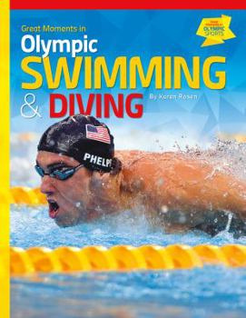 Library Binding Great Moments in Olympic Swimming & Diving Book