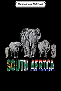 Composition Notebook: Big Five South African Pride  Journal/Notebook Blank Lined Ruled 6x9 100 Pages