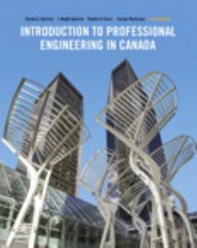 Paperback Introduction to Professional Engineering in Canada, Fourth Canadian Edition (4th Edition) Book