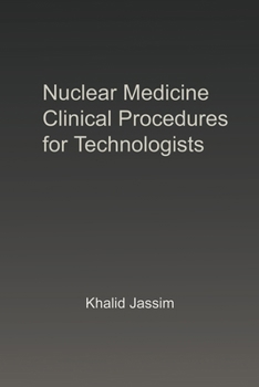 Paperback Nuclear Medicine Clinical Procedures for Technologists Book