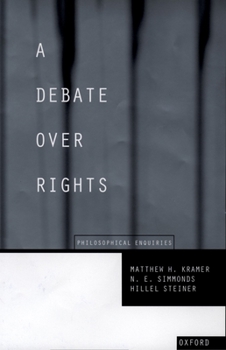 Paperback A Debate Over Rights: Philosophical Enquiries Book