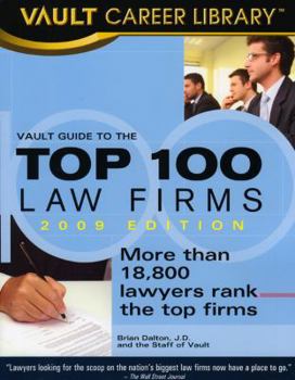 Paperback Vault Guide to the Top 100 Law Firms, 2009 Edition: 11th Edition Book