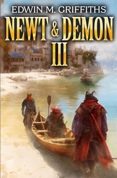 Newt and Demon 3: A Low-Stakes Cozy Fantasy LitRPG (The Newt and Demon)