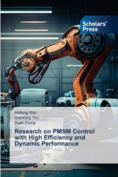 Paperback Research on PMSM Control with High Efficiency and Dynamic Performance Book