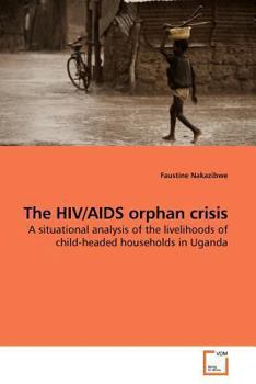 Paperback The HIV/AIDS orphan crisis Book