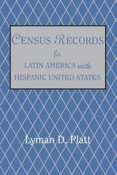 Paperback Census Records for Latin America and the Hispanic United States Book