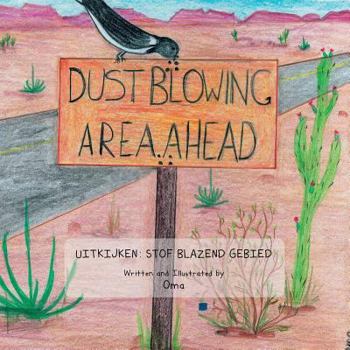 Paperback Dust Blowing Area Ahead Book