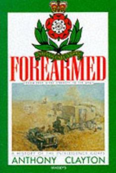 Hardcover Forearmed: A History of the Intelligence Corps Book