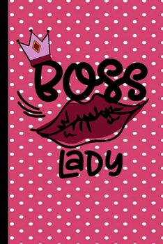 Paperback Boss Lady: Pretty Lined Blank Writing Journal for Women Entrepreneurs, Managers, Business Side Hustles- Pink Book