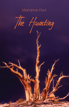 Paperback The Haunting: Poems of Nature, Love and Loss Book