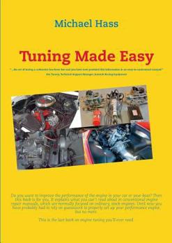 Paperback Tuning Made Easy: ...the art of tuning a carburetor has been lost and you have now provided this information in an easy-to-understand ma Book
