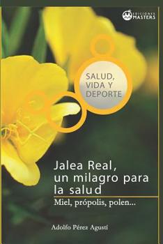 Paperback Jalea real: Un milagro para la salud [Spanish] Book