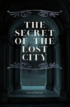 Paperback The Secret of the Lost City: (Large Print Edition) [Large Print] Book
