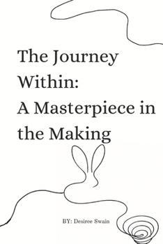 Paperback The journey within: A masterpiece in the making Book