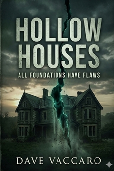 Paperback Hollow Houses: Every Foundation Has a Flaw Book