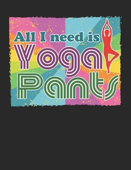 Achtsamkeitstagebuch: Notiere und plane deine t�glichen Meditationen ♦ Sammle und fokussiere deine Gedanken ♦ Finde innere Ruhe und Gelassenheit ♦ A4+ Format ♦ Motiv: Yoga pants