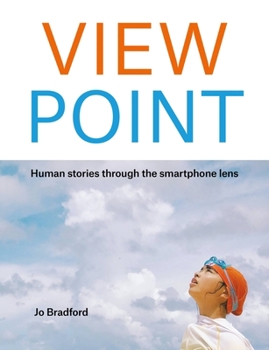 Paperback View Point: Human Stories Through the Smartphone Lens Book