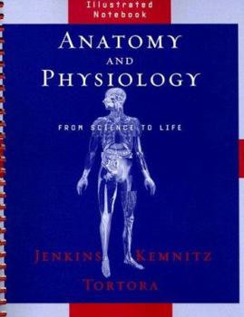 Spiral-bound Anatomy and Physiology, Illustrated Notebook: From Science to Life Book