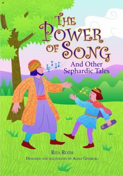 Hardcover The Power of Song: And Other Sephardic Tales Book