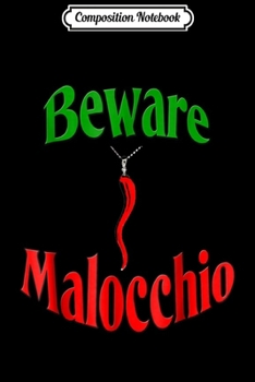 Composition Notebook: Beware Malocchio (Italian evil eye)  Journal/Notebook Blank Lined Ruled 6x9 100 Pages