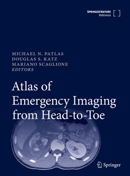 Hardcover Atlas of Emergency Imaging from Head-To-Toe Book