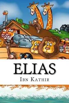Paperback Elias: Peace Be Upon Him Book
