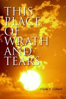 Paperback This Place of Wrath and Tears Book