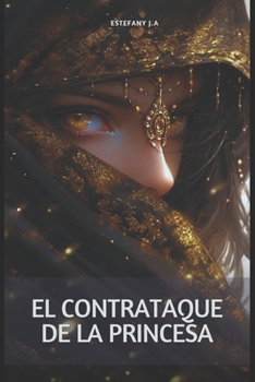 Paperback El Contrataque de la Princesa [Spanish] Book