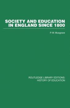 Paperback Society and Education in England Since 1800 Book