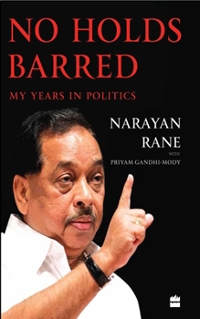 Hardcover No Holds Barred: My Years in Politics Book