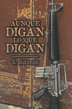 Paperback Aunque digan lo que digan [Spanish] Book