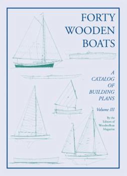Paperback Forty Wooden Boats: A Third Catalog of Building Plans Book