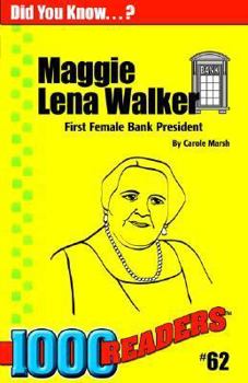 Paperback Maggie Lena Walker: First Female Bank President Book