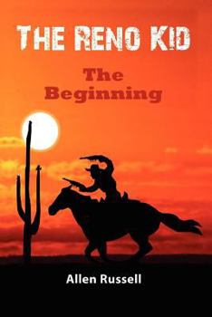 Paperback The Reno Kid: The Beginning Book