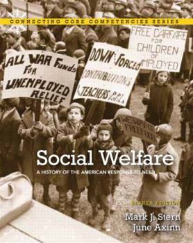 Paperback Social Welfare: A History of the American Response to Need Plus Mysocialworklab with Etext -- Access Card Package Book