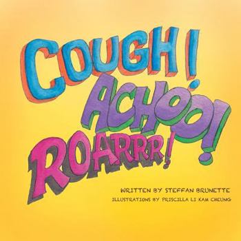 Paperback Cough, Achoo, and Roar! Book