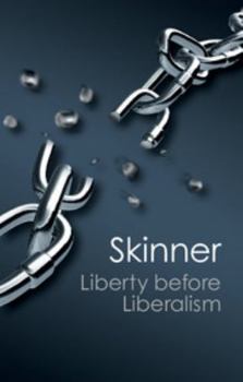 Paperback Liberty before Liberalism Book