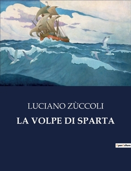 Paperback La Volpe Di Sparta [Italian] Book